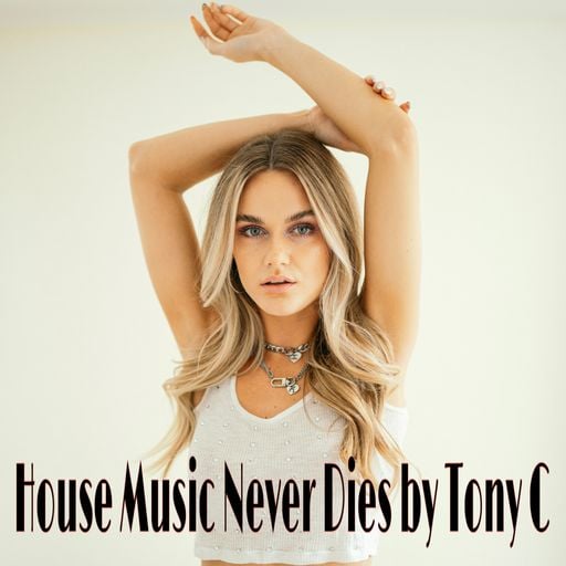 House Music Never Dies Vol.9  19/10/25