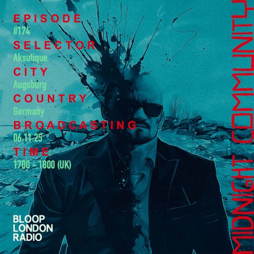 Midnight Community #174 w/ Aksutique- 06.11.25