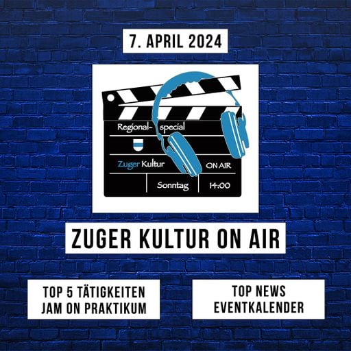 Zuger Kultur On Air | 7. April 2024 | 3 Monate: Oli's Rückblick aufs Praktikum bisher