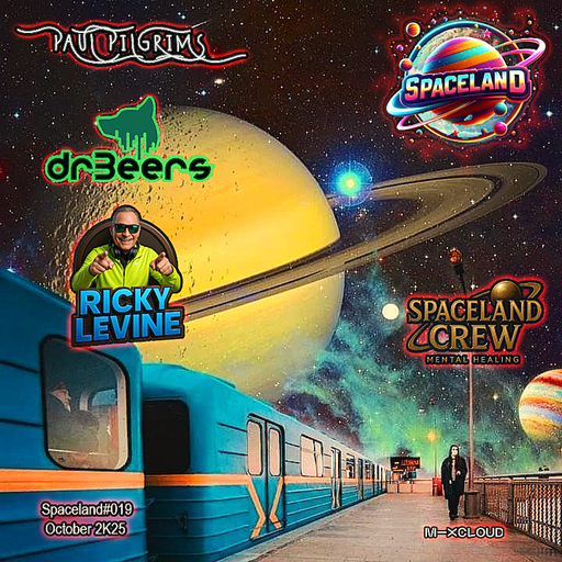 SpaceLand 019 ~ Paul Pilgrims-Dr beers-Ricky Levine - October 2K25