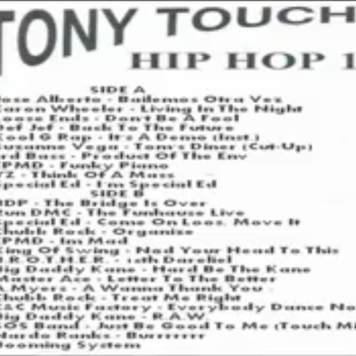Tony Touch - Hip Hop #1 (NYC Brooklyn) (sides A&B) (*Mastered) 1991