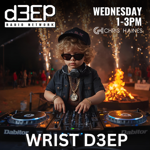 WRIST D3EP 05/11/25 - Deep, Jazzy, Soulful, House