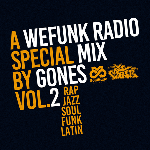 GONES x WEFUNK RADIO VOL.2