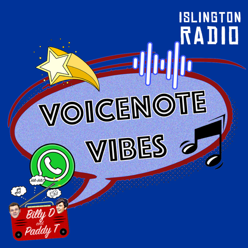 Billy D & Paddy T: Voice Note Vibes (03/02/2022)