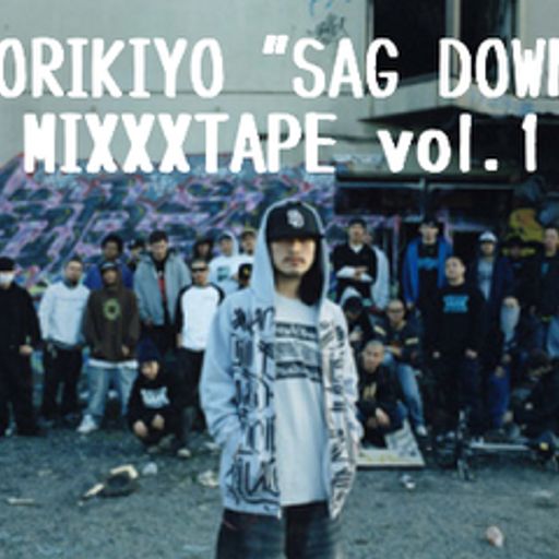 NORIKIYO"SAG DOWN"MIXXXTAPE vol.1