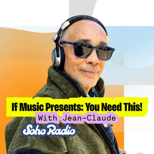 If Music Presents: You Need This! With Jean-Claude (26/02/2026)