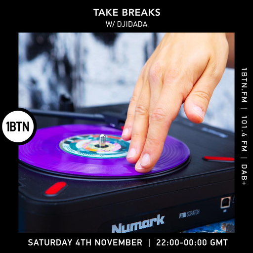 Take Breaks w: DJIDADA - 04.11.23
