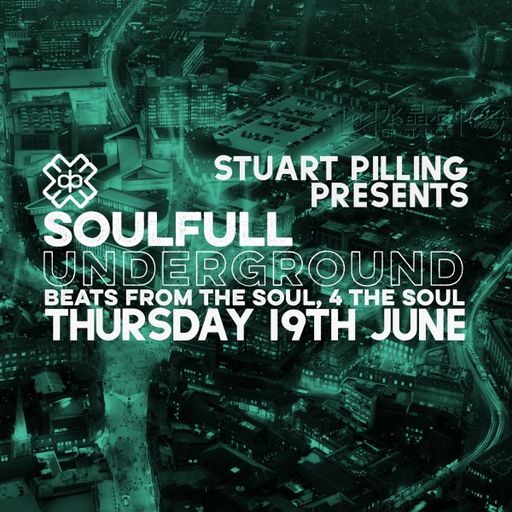 Stuart Pilling - Soulful Underground (19/06/25)