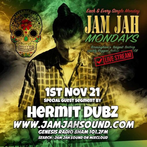 Jam Jah Lockdown Mondays - 1st Nov 21 - ft Hermit Dubz