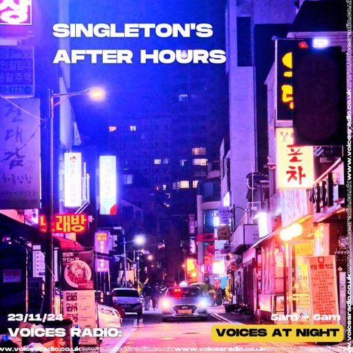 Singletons After Hours - 23/11/24 - Voices Radio