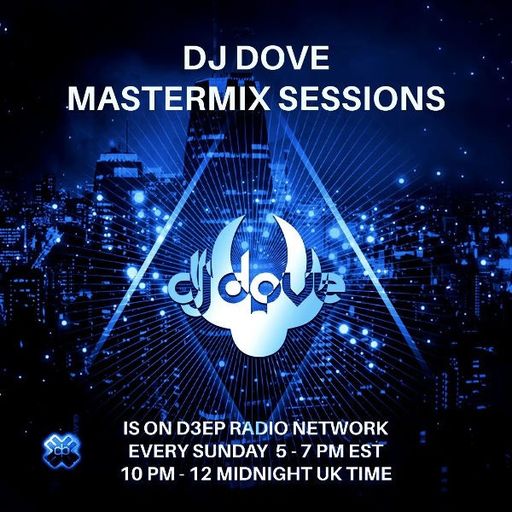 DJ Dove - Mastermix Sessions (12/05/24)
