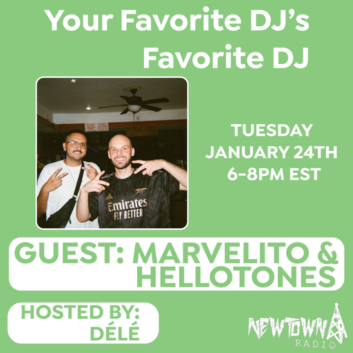 Your Favorite DJ's Favorite DJ: Marvelito & Hellotones
