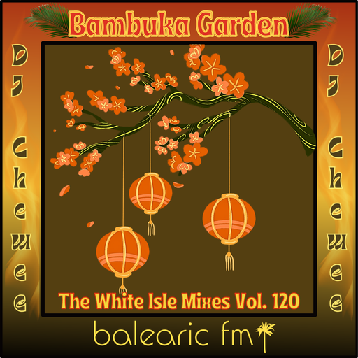 The White Isle Mixes - Bambuka Garden (Chewee, 120)