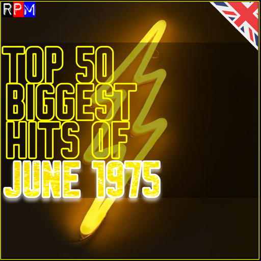TOP 50 BIGGEST HITS OF JUNE 1975 *SELECT EARLY ACCESS*