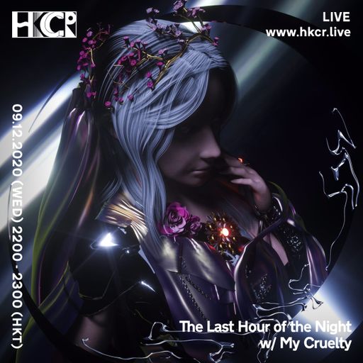 The Last Hour of the Night w/ My Cruelty - 09/12/2020