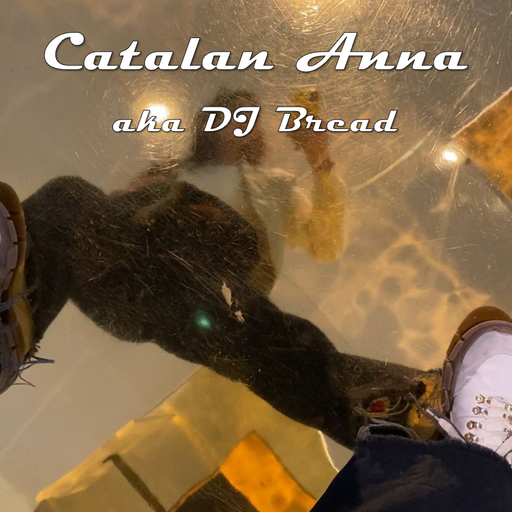Lola Radio | Catalan Anna aka DJ Bread 002 | 9.02.23