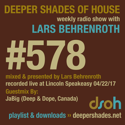 Deeper Shades Of House #578 w/ exclusive guest mix by JABIG