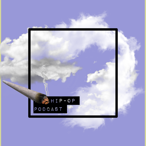 The Hip-Op Podcast #037