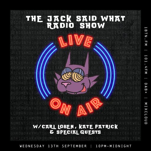 Jack Said What - 13.09.23