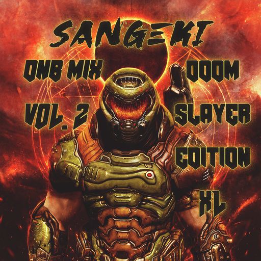DnB MIX VOL. 2 DOOM SLAYER EDITION XL