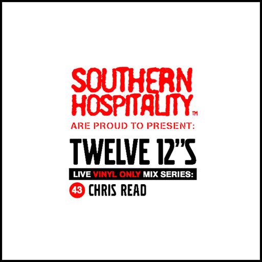 Southern Hospitality Guest Mix: "Twelve 12s #43"