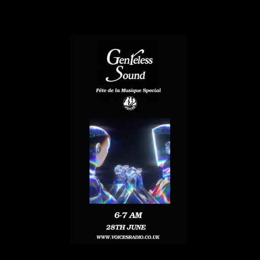 GENRELESS SOUND - 28/06/25 [Voices Radio]