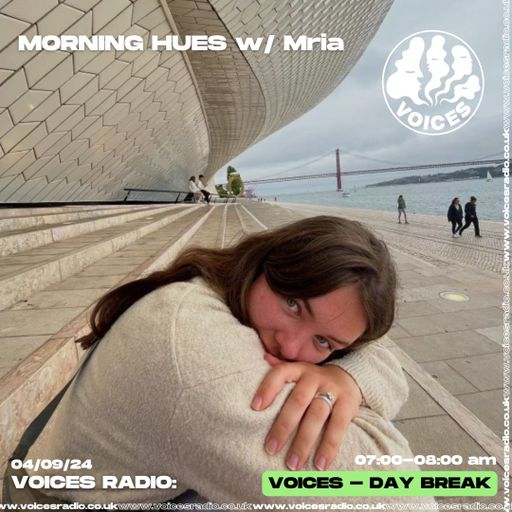Morning Hues w/ Mria 040924 - [Voices Radio]