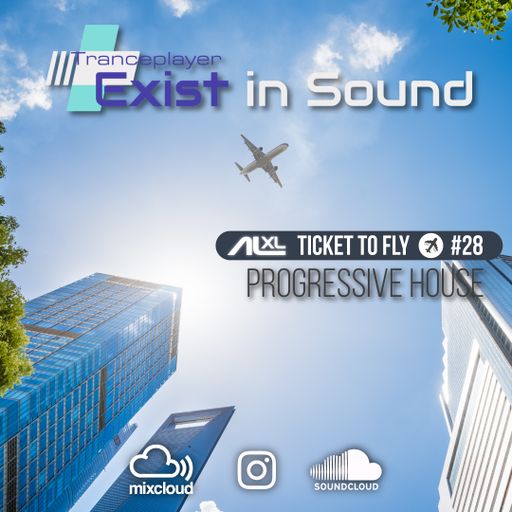 TICKET TO FLY #28 November 2022 (Progressive) EXCLUSIVE for EXIST IN SOUND (US)