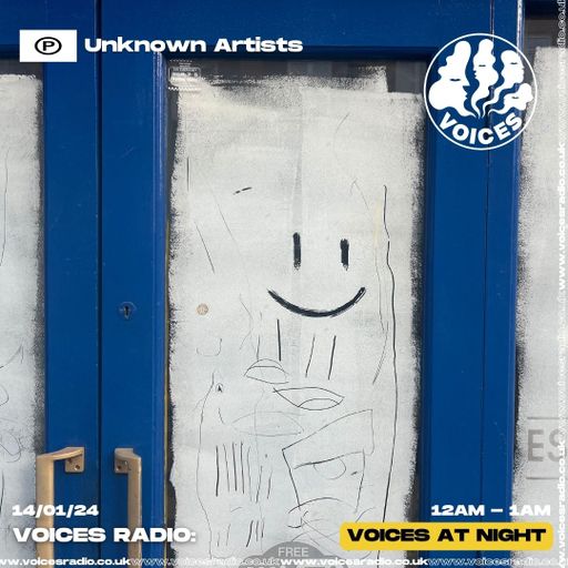 Unknown Artists - 14.01.24 - Voices Radio