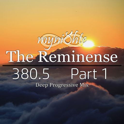 The Reminense 380.5 - Part 1