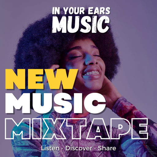 New Music Mixtape Episode 4