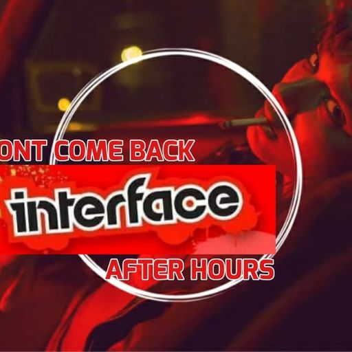 DONT COME BACK NYC AFTER HOURS INTERFACE GLOBAL MUSIC FT JON INTERFACE
