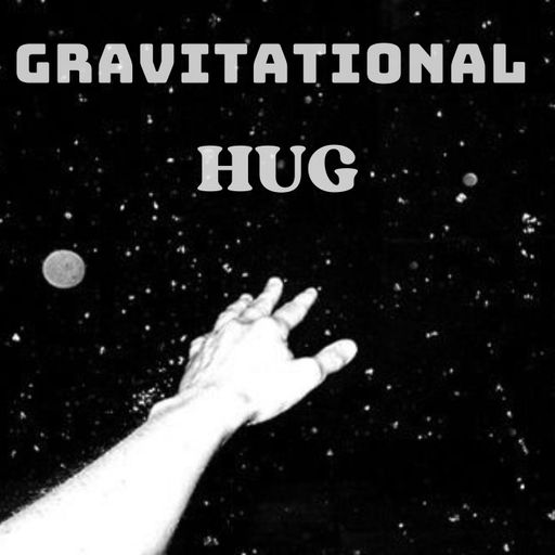 Gravitational hug