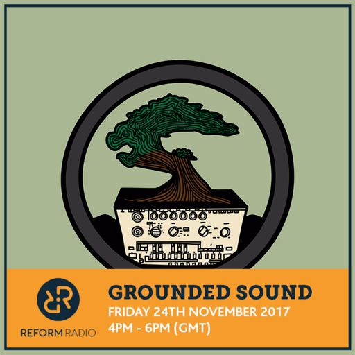 Grounded Sound 24th November 2017