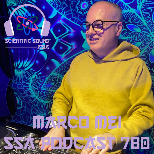 Scientific Sound Radio Podcast 780, Marco Mei's' 2023 episode 11.
