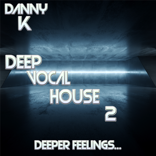 Deeper Feelings... Deep Vocal House Vol 2