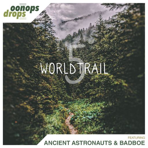 Oonops Drops - World Trail 5