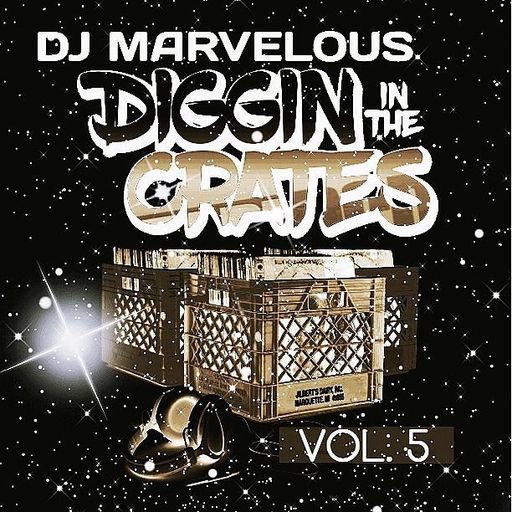 DIGGIN IN THE CRATES VOL. 5