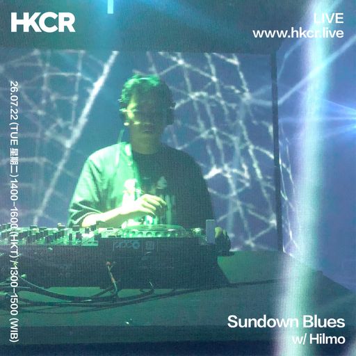 Sundown Blues w/ Hilmo- 26/07/2022