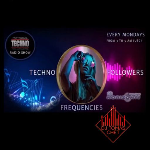DJ Tomas Chet - Special set for PortugalTechnoFollowers on Rádio Horizonte Algarve 2021.06.07