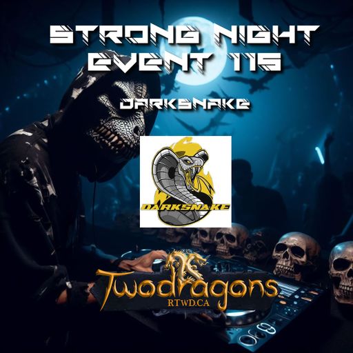 Darksnake Special Techno "Strong Night Event 115" Radio TwoDragons 16.6.2024