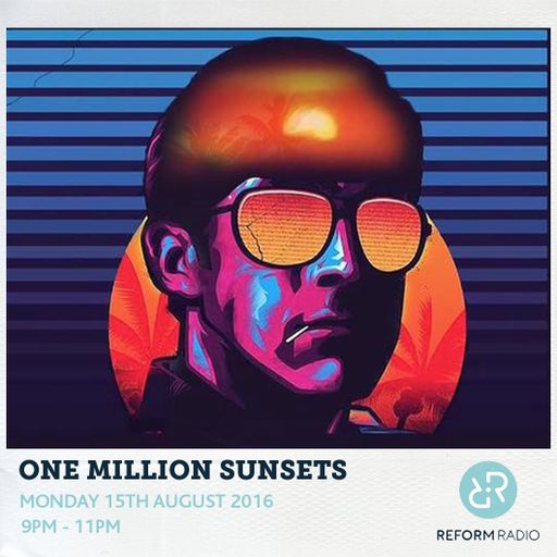 One Million Sunsets 15th August 2016