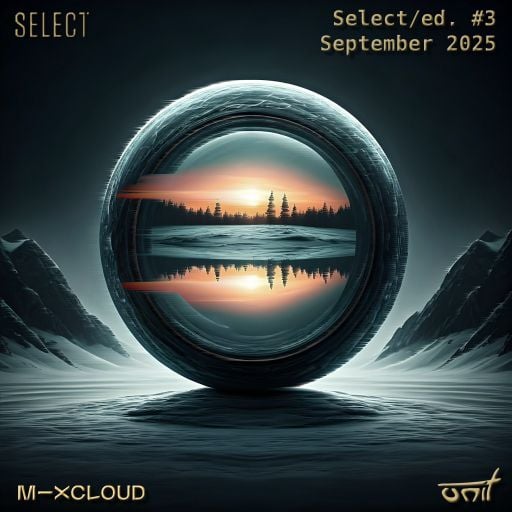 Select/ed. #3 September 2025