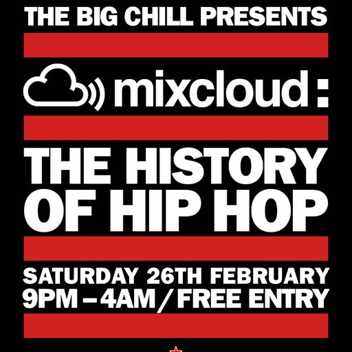 DJ MK - MIXCLOUD HISTORY OF HIP HOP (THE 90'S) LIVE AT THE BIG CHILL HOUSE FEB 2011