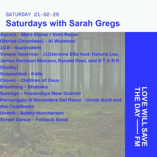 2026-02-21 Saturdays w Sarah Gregs | LWSTD-FM