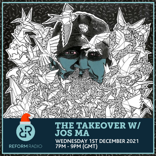 The Takeover w/ Jos Ma 1st December 2021
