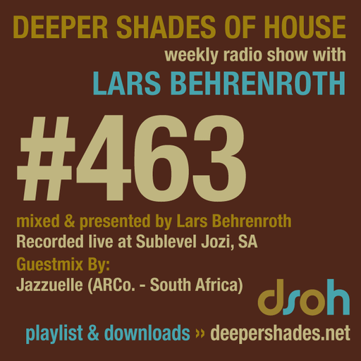 Deeper Shades Of House #463 w/ exclusive guest mix by Jazzuelle