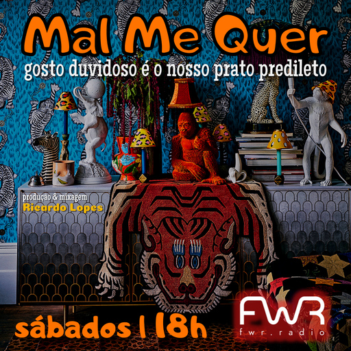 Mal Me Quer 005 - 7.5.2022