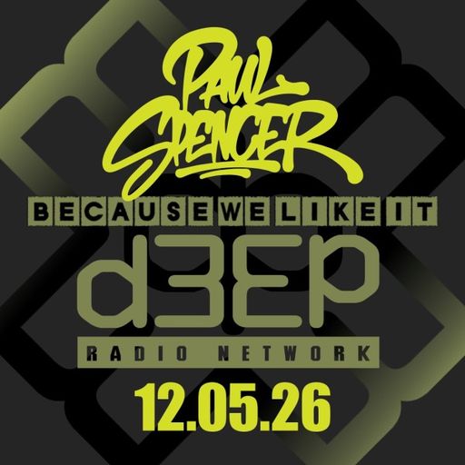 Paul Spencer - Because We Like It (12/05/26)