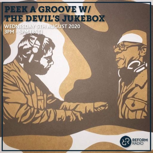 Peek A Groove w/ The Devil's Jukebox 5th August 2020